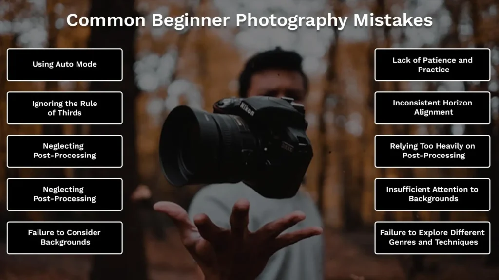 Common Beginner Photography Mistakes