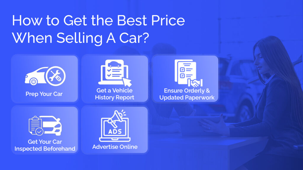 How to Get the Best Price When Selling A Car?