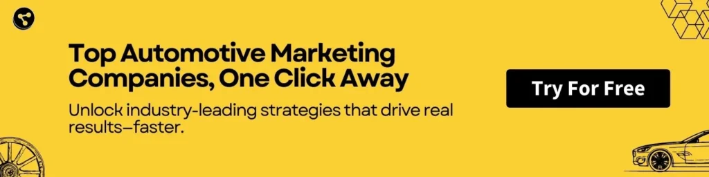 Top Automotive Marketing Companies, One Click Away 