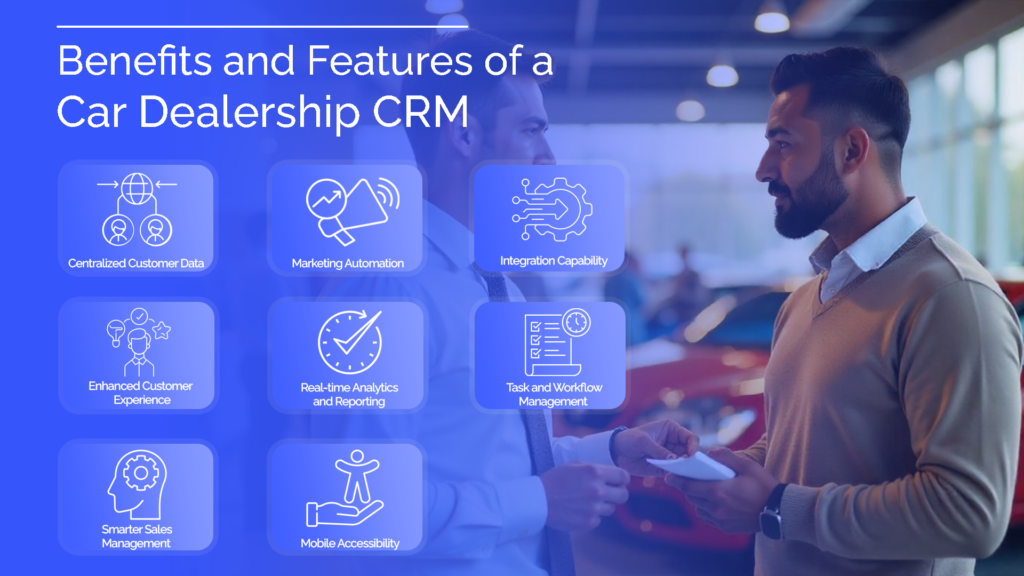Benefits and Features of a Car Dealership CRM