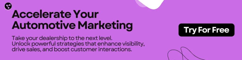 Accelerate Your Automotive Marketing