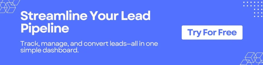 Streamline Your Lead Pipeline 