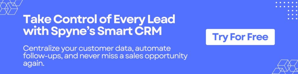Take Control of Every Lead with Spyne’s Smart CRM 