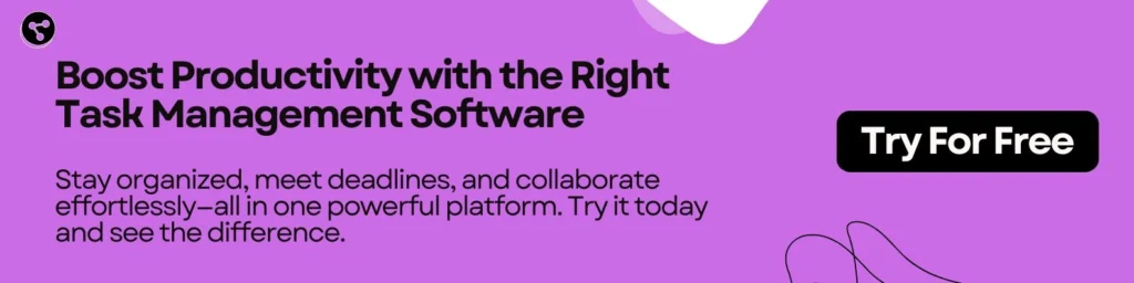 Boost Productivity with the Right Task Management Software


