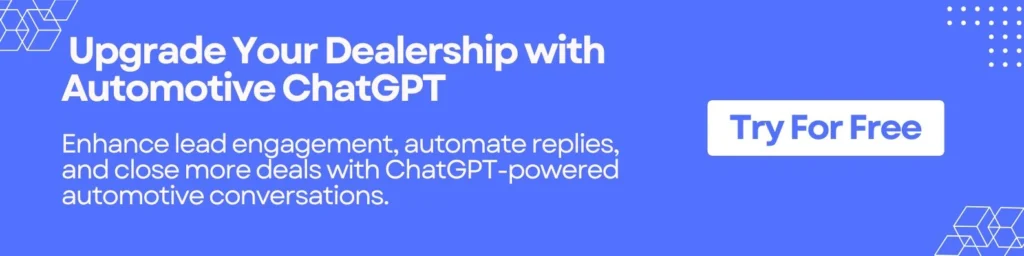 Upgrade Your Dealership with Automotive ChatGPT