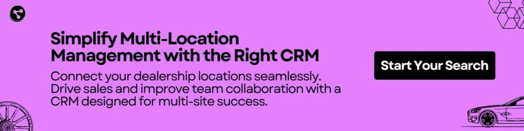 Simplify Multi-Location Management with the Right CRM 