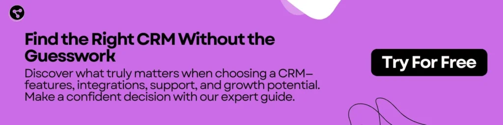 Find the Right CRM Without the Guesswork 