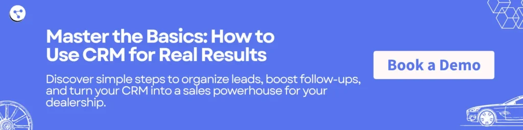 Master the Basics: How to Use CRM for Real Results