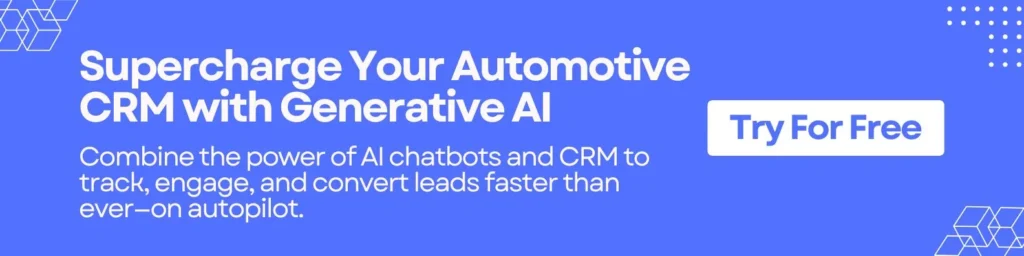 Supercharges your automotive CRM with generative AI 