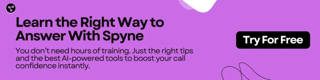 Learn the Right Way to Answer With Spyne