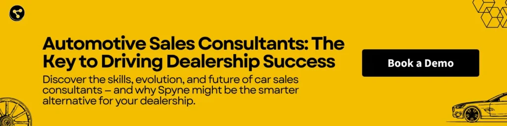 Automotive Sales Consultants: The Key to Driving Dealership Success