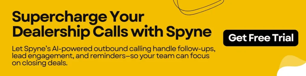 Supercharge Your Dealership Calls with Spyne 