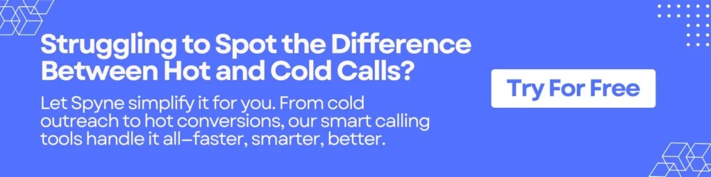 Struggling to Spot the Difference Between Hot and Cold Calls? 