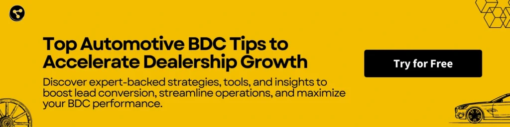 Top Automotive BDC Tips to Accelerate Dealership Growth
