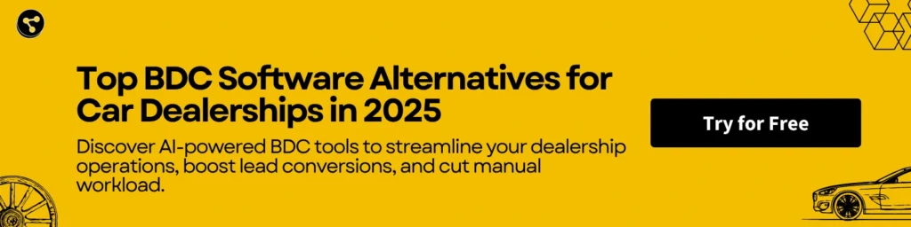 Top BDC Software Alternatives for Car Dealerships in 2025