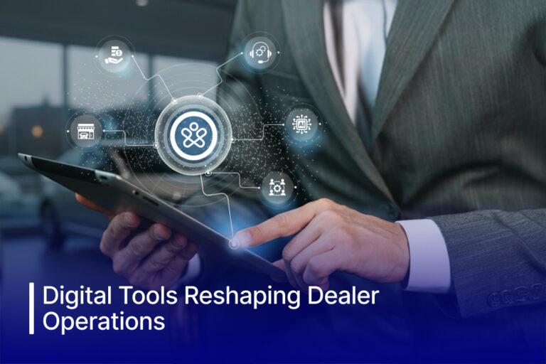 how digital tools transform auto dealer operations