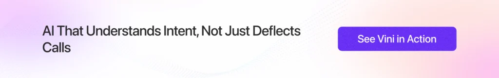 AI That Goes Beyond Call Deflection
