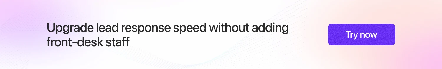 Upgrade lead response speed without adding front-desk staff with Spyne's  AI receptionist