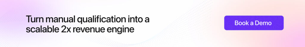 How to implement automated lead qualification in your systems. Book a demo to know more